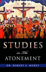 Studies in the Atonement by Dr. Robert
A. Morey